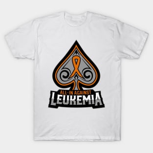 All In Against Leukamia - Orange Poker Charity Ribbon T-Shirt